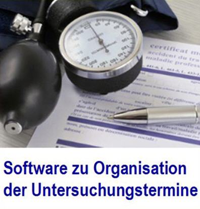   Arbeitsmedizin Organisation.;
Software zur Digitalisierung Prüftermine in der Arbeitsmedizin .;