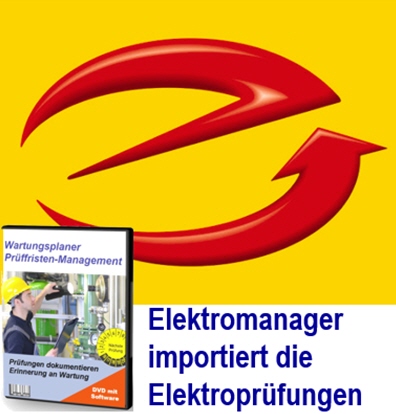 Importierten  die Elektroprfungen  mit dem Elektromanager. Schnittste