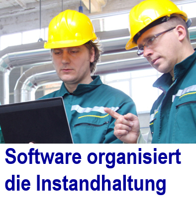 Software Instandhaltung - Maintenance Management Software Instandhaltung, Instandhaltungsfachmann, Instandhaltungsmanager, Instandhaltungsplaner, Instandhaltungstechniker ,Instandhaltungsingenieur, Industriemechaniker