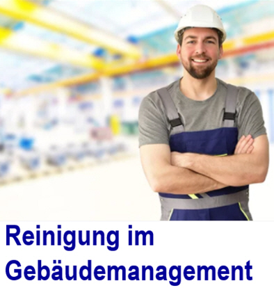 Reinigung im Gebudemanagement Gebudemanagement, Reinigung, Reinigungsunternehmen , Gebudereinigung,  Glasreinigung, Fassadenreinigung